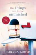 The Things We Leave Unfinished - Kniha