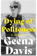 Dying of Politeness: A Memoir - Kniha