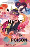 A Magic Steeped in Poison - Kniha