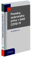 Proměny soukromého práva v době COVID-19 - Kniha