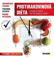 Protirakovinová diéta: Strava a pohyb pri prevencii a liečbe - Kniha