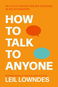 How to Talk to Anyone: 92 Little Tricks for Big Success in Relationships - Kniha