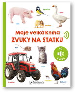Moje velká kniha Zvuky na statku - Kniha