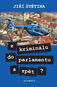Z kriminálu do parlamentu a zpět? - Kniha