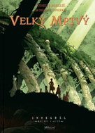 Velký mrtvý: Integrál Knihy I až IV - Kniha