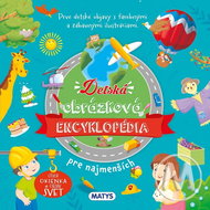 Detská obrázková encyklopédia pre najmenších - Kniha