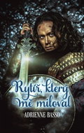 Rytíř, který mě miloval - Kniha