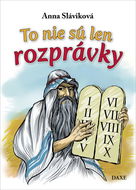 To nie sú len rozprávky - Kniha
