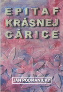 Epitaf krásnej cárice - Kniha