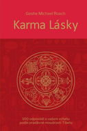 Karma lásky: 100 odpovědí o vašem vztahu podle pradávné moudrosti Tibetu - Kniha
