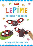 Lepíme kolečka/kolieska: modrý sešit/zošit - Kniha