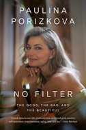 No Filter: The Good, the Bad, and the Beautiful - Kniha
