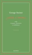 Jazyk a ticho: eseje o jazyce, literatuře a nelidskosti - Kniha