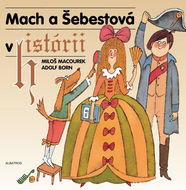 Mach a Šebestová v historii - Kniha