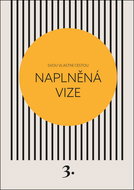 Svou vlastní cestou Naplněná vize - Kniha