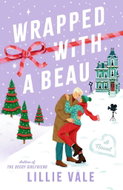 Wrapped with a Beau - Kniha