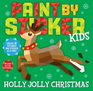 Paint by Sticker Kids: Holly Jolly Christmas: Create 10 Pictures One Sticker at a Time! Includes Gli - Kniha
