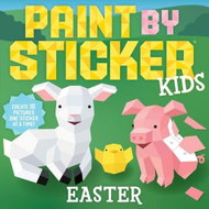 Paint by Sticker Kids: Easter: Create 10 Pictures One Sticker at a Time! - Kniha