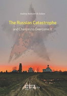 The Russian Catastrophe and Chances to Overcome It - Kniha