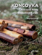 Koncovka: Alikvotní flétna severozápadních Karpat - Kniha