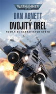 Dvojitý orel: Warhammer 40.000 - Kniha