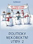 Kdo topení zapíná, podporuje Putina!: Politicky nekorektní vtipy 2 - Kniha