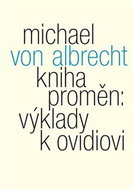 Kniha proměn: výklady k Ovidiovi - Kniha