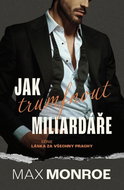 Jak trumfnout miliardáře - Kniha