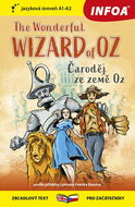 The Wonderful Wizard of Oz/Čaroděj ze země Oz: jazyková úroveň A1-A2 - Kniha