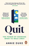 Quit: The Power of Knowing When to Walk Away - Kniha