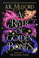 A River of Golden Bones - Kniha