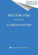 Into the Void: From Birth to Black Sabbath-And Beyond - Kniha