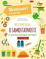 Moje první kniha o samostatnosti: se spoustou úžasných samolepek - Kniha