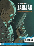 Modrá CREW 32: Zabiják 1 - Kniha