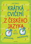 Krátká cvičení z českého jazyka pro 4. a 5. třídu ZŠ - Kniha