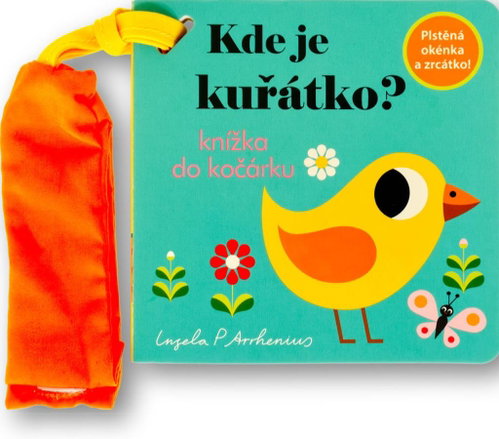 Kde je kuřátko?: Knížka do kočárku - Kniha - Main image