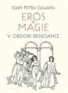 Erós a magie v období renesance - Kniha