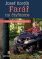 Josef Kordík: Farář na čtyřkolce - Kniha