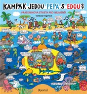 Kampak jedou Pepa s Edou?: Prázdninová etiketa pro nejmenší - Kniha