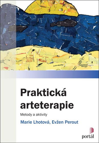 Praktická arteterapie: Metody a aktivity - Kniha - Hlavní obrázek