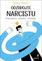 Odzbrojte narcistu: Komunikace, empatie, strategie - Kniha