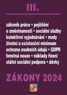 Zákony III 2024 - Zákoník práce, Pojištění, Sociální služby - Kniha