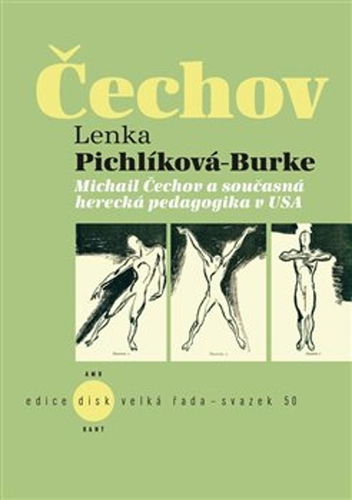 Michail Čechov a současná herecká pedagogika v USA - Kniha - Hlavní obrázek