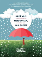 Když věci nejdou tak, jak chcete: Zenová moudrost pro těžké časy - Kniha