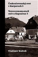 Československý svet v Karpatoch 3 - Kniha