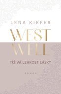 Westwell Tíživá lehkost lásky - Kniha
