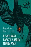 Devatenáct pařátů a jeden temný pták - Kniha