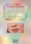 Materiály II: pro 3. ročník obor Kosmetička - Kniha