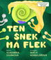 Ten šnek má flek - Kniha