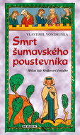 Smrt šumavského poustevníka - Kniha